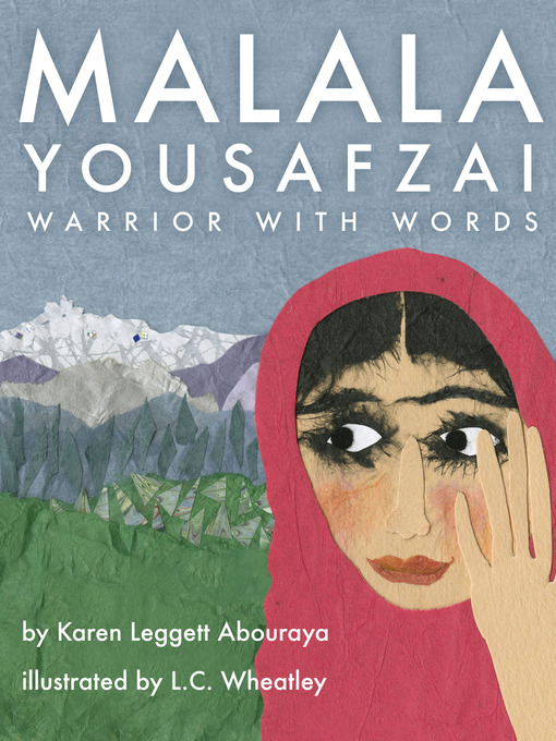 Title details for Malala Yousafzai by Karen Leggett Abouraya - Available